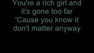 [LYRICS] Playback - Rich Girl