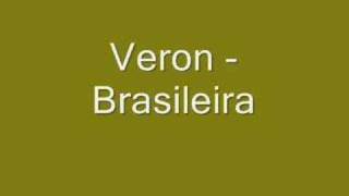 Veron - Brasileira