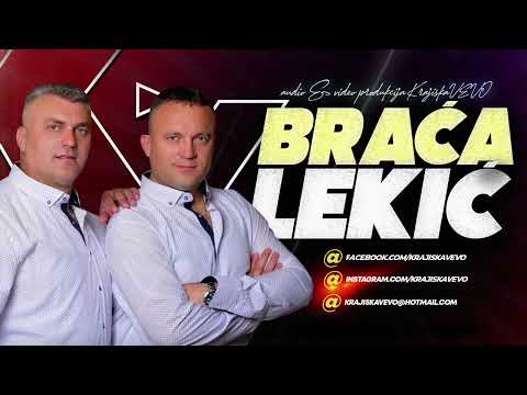 Braća Lekić - Nemoj me lagati mila, Austrija nije za bećara - (Uživo 2022)