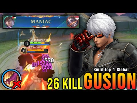 26 Kills + MANIAC!! Midlaner Gusion Insane Burst Damage!! - Build Top 1 Global Gusion ~ MLBB
