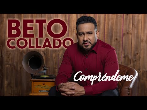 Beto Collado - Comprendeme (Video Oficial)