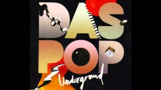 Das Pop - Underground (DJEDJOTRONIC &amp; BUSY P Remix) [Official Audio]