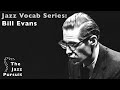 5 Bill Evans Licks | The Jazz Pursuit