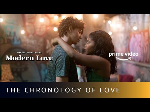 The Chronology of Love | Modern Love Season 2 | Amazon Prime Video