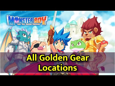Monster Boy and the Cursed Kingom - Golden Gear Locations
