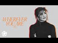 Regine Velasquez Wherever You Are Lyrics