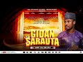GIDAN SARAUTA EP - GIDAN SARAUTA By UMAR M SHAREEF (Official Audio) Latest Hausa Song 2023