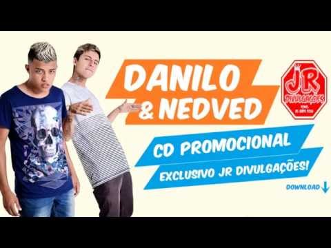 DANILO E NEDVED CD PROMOCIONAL EXCLUSIVO JR DIVULGAÇÕES!