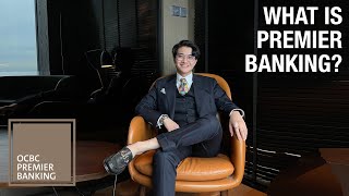 PREMIER BANKING IN SINGAPORE | What is it