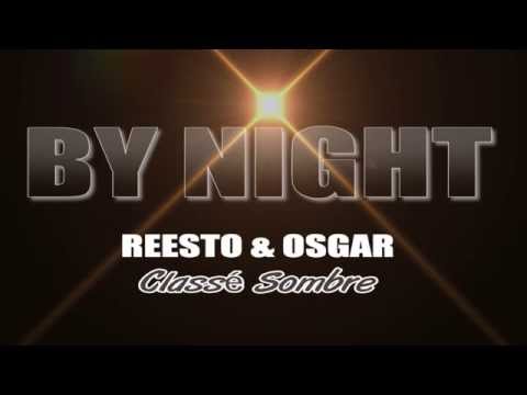 REESTO & OSGAR - BY NIGHT