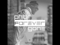 Forever Gone - Phor 