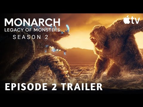 Monarch: Das Vermächtnis der Monster | Staffel 2, Folge 2 – Neuer Trailer | Apple TV