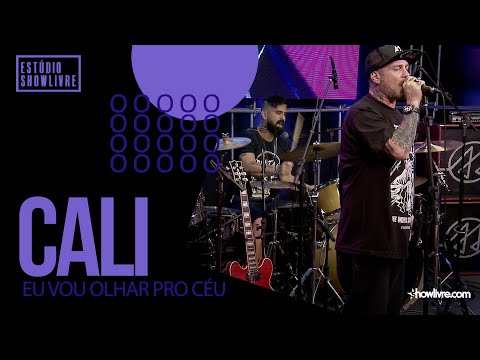 Eu Vou Olhar Pro Céu - Cali Rock