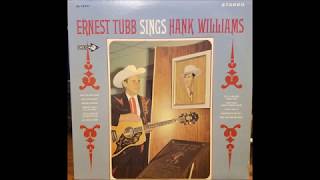 Ernest Tubb - Your Cheatin' Heart - Ernest Tubb Sings Hank Williams