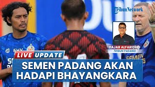 Semangat Baru Semen Padang FC, Tampil Perdana Lawan Bhayangkara FC seusai Dilatih Dejan Antonic