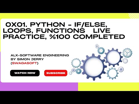0x01. Python - if/else, loops, functions - Live practice  0x01. Python - if/else, loops, functions