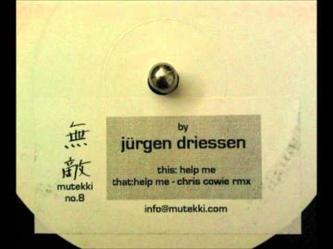 Jürgen Driessen ‎– Help Me (Chris Cowie Remix)