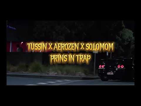 Tussin x Aerozen x Solomon - PRINS IN TRAP(official visiual)
