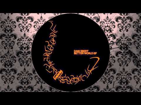 Dani Sbert - Better World (Original Mix) [CAPSULA]