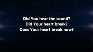 Does Your Heart Break - The Brilliance w/ Lyrics
