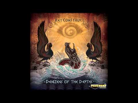 RetConStruct Denizens of the Depths Album Preview - Pavement Entertainment