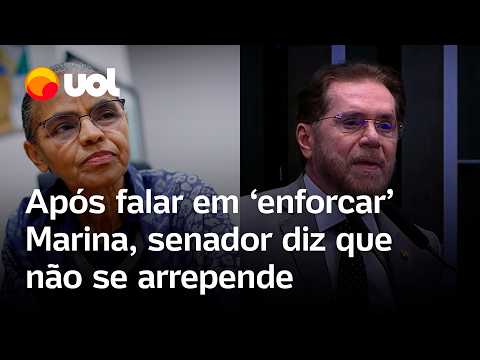 Senator Plínio Valério says he doesn't regret talking about 'hanging' Marina Silva and gets scolded