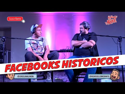 HABLANDO HUEVADAS-["Facebooks históricos" y "Jorge El Valiente"]-Vigésimo Episodio