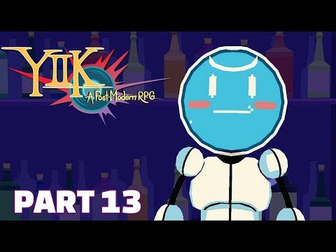 I HAVE GOOD MEMORIES OF THAT GAME.- YIIK / Y2K - Part 13 - Let's Play Gameplay