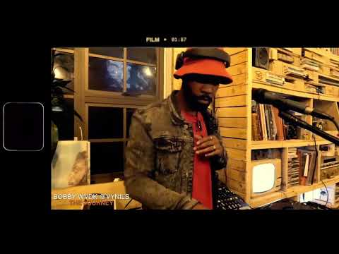 BOBBY WVDK @VINYLS  THE JOURNEY