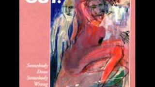 OUT. -You Destroy Me