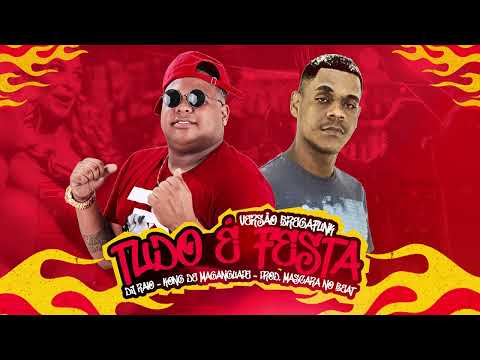 DJ RAIO, KONG DE MARANGUAPE - TUDO É FESTA