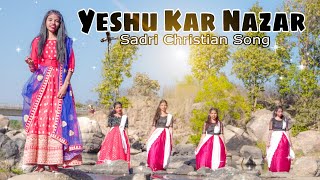 New Sadri Jesus Song 2023  Yeshu Kar Nazar Song   