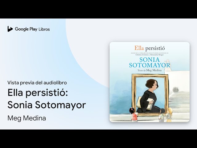 Vídeo relacionado con Ella persistió: Sonia Sotomayor