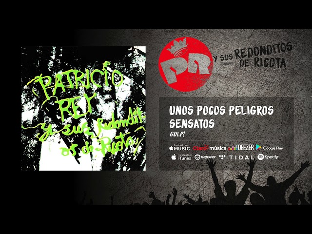 Patricio Rey y sus Redonditos de Ricota - Unos Pocos Peligros Sensatos (Audio Oficial) Patricio Rey y sus Redonditos de Ricota - Unos Pocos Peligros Sensatos (Audio Oficial)
