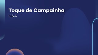 Toque de Campainha | C&A
