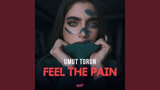 Feel the Pain (Extended Mix)