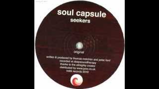 Soul Capsule - Seekers (Original Mix)