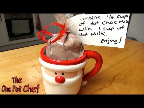 Quick Tips: Christmas Hot Chocolate Gift Packs | One Pot Chef