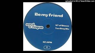 Be My Friend - Carl H, Ed Case - (Two Step Mix)