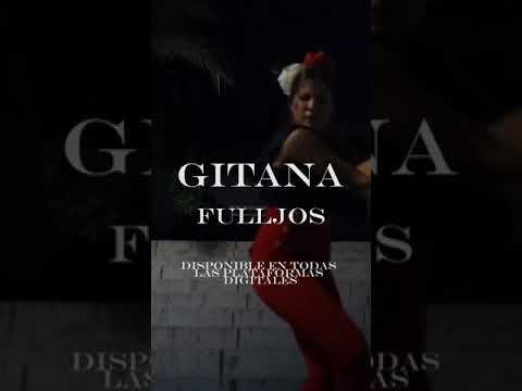 FULLJOS & MhooFD - GITANA 💃(Disponible en todas las plataformas)