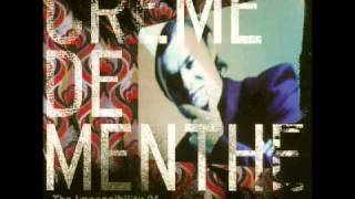 Crème De Menthe - A Hunger That Never Ends