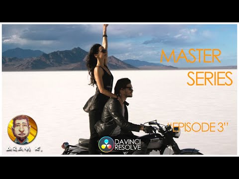 Master Series Color Grading Tutorial Davinci Resolve Part 3