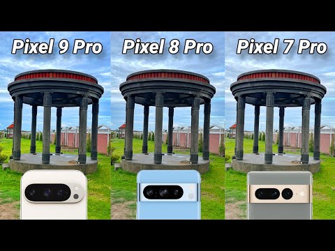 Google Pixel 9 Pro VS Google Pixel 8 Pro VS Google Pixel 7 Pro Camera Test Comparison