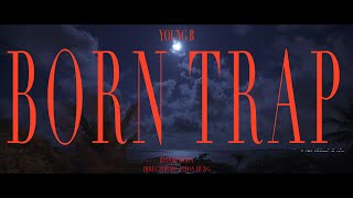 Re: [音樂] 楊賓Young B - Born Trap