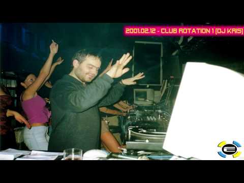2001.02.12 - Club Rotation 1 (DJ Kris)