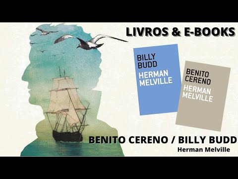 BENITO CERENO / BILLY BUDD - Herman Melville