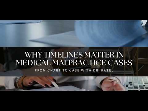 Why Timelines Matter in Medical Malpractice Cases