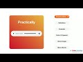 practically definition pronunciation grammar meaning practice grade 11 vocabulary