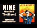 Nike -(Brasil at) The Airport 1998 Commercial (4k upscaled)