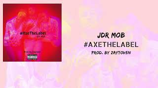 "Don't Fear" - JDR MOB prod. Zaytoven #AxeTheLabel